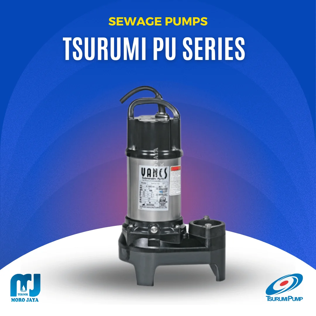 Tsurumi PU Series